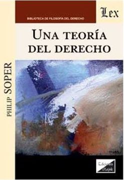 portada Una Teoría del Derecho (in Spanish)