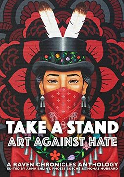 portada Take a Stand, art Against Hate: A Raven Chronicles Anthology (en Inglés)