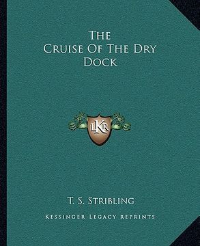 portada the cruise of the dry dock (in English)