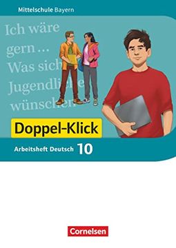 portada Doppel-Klick - das Sprach- und Lesebuch - Mittelschule Bayern - 10. Jahrgangsstufe: Arbeitsheft mit Lösungen (in German)