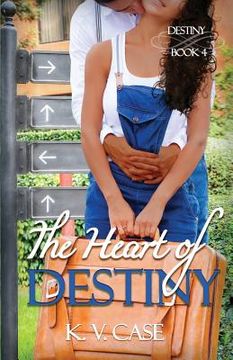 portada The Heart of Destiny (en Inglés)