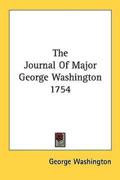 portada the journal of major george washington 1754
