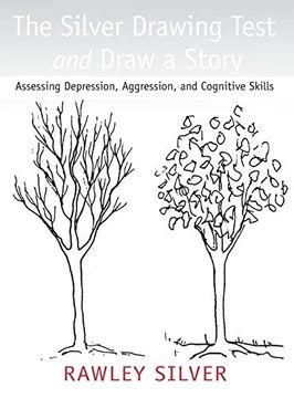 portada The Silver Drawing Test and Draw a Story: Assessing Depression, Aggression, and Cognitive Skills (in English)