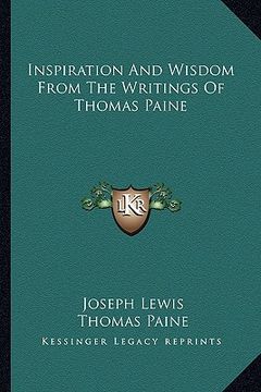 portada inspiration and wisdom from the writings of thomas paine (en Inglés)