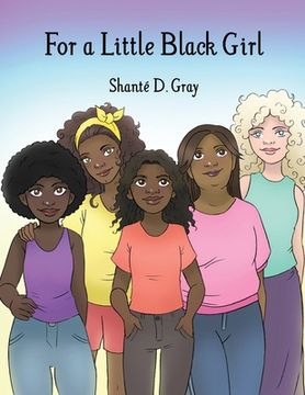 portada For a Little Black Girl (en Inglés)