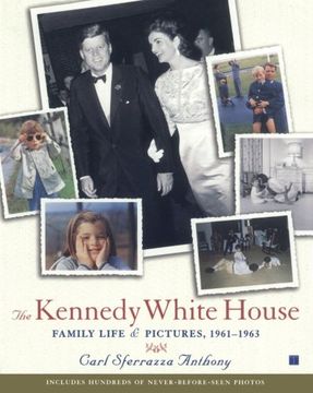 portada The Kennedy White House: Family Life and Pictures, 1961-1963 (Lisa Drew Books (Paperback)) (in English)