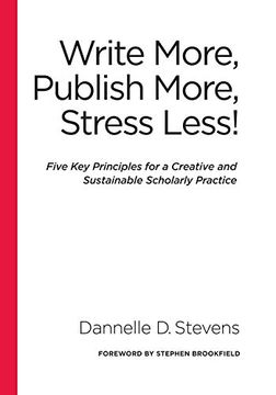 portada Write More, Publish More, Stress Less! (en Inglés)