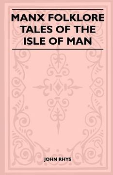 portada manx folklore - tales of the isle of man (folklore history series) (in English)