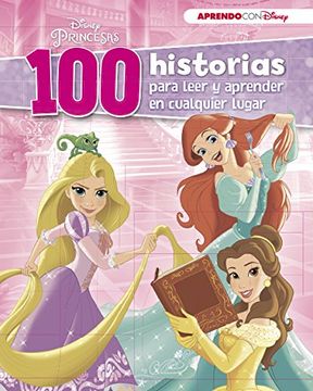 portada Disney Princesas (100 historias Disney para leer y aprender en cualquier lugar) (PRINCESAS DISNEY)