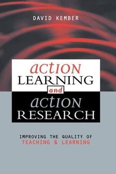 portada Action Learning, Action Research: Improving the Quality of Teaching and Learning (en Inglés)
