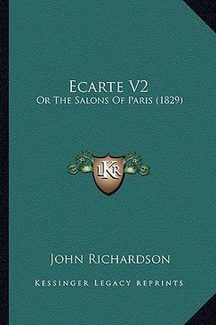 portada ecarte v2: or the salons of paris (1829) (en Inglés)