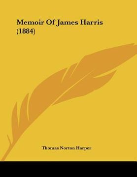 portada memoir of james harris (1884) (in English)