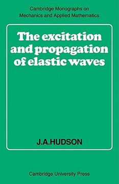 portada The Excitation and Propagation of Elastic Waves (Cambridge Monographs on Mechanics) (en Inglés)