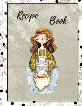 portada Recipe Book: Don't let your recipe go un-noticed (in English)