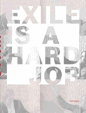 portada Nil Yalter Exile is a Hard Job: Walls (in English)