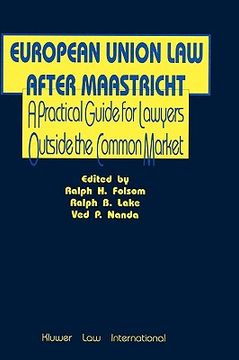 portada european union law after maastricht, a practical guide for lawyer (en Inglés)