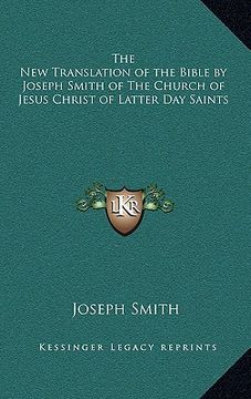 portada the new translation of the bible by joseph smith of the church of jesus christ of latter day saints
