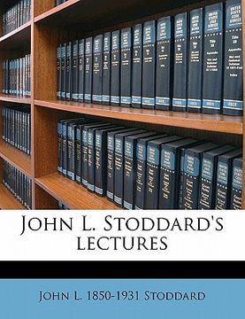 portada john l. stoddard's lectures (en Inglés)