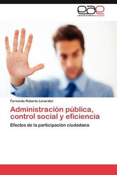 portada administraci n p blica, control social y eficiencia (in English)