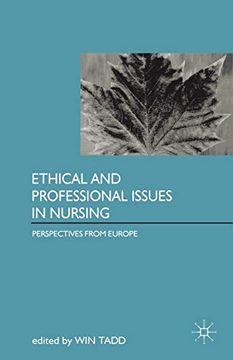 portada Ethical and Professional Issues in Nursing: Perspectives From Europe (en Inglés)