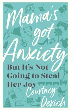 portada Mama's Got Anxiety (en Inglés)