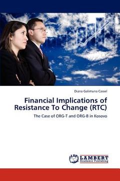 portada financial implications of resistance to change (rtc) (en Inglés)