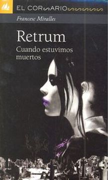 portada 21.retrum.cuando estuvimos muertos.(corsario) (in Spanish)