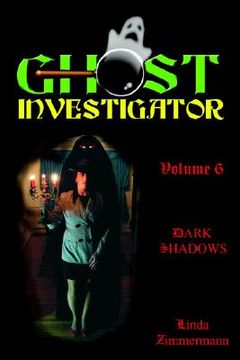 portada ghost investigator volume 6 dark shadows (in English)