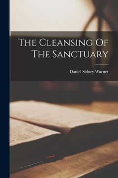 portada The Cleansing Of The Sanctuary (en Inglés)