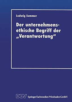 portada Der Unternehmensethische Begriff der „Verantwortung“: Eine Grundlegung im Anschluß an Jonas, Kant und Habermas (in German)