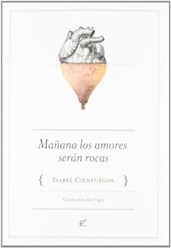 portada Mañana Los Amores Serán Rocas. (in Spanish)