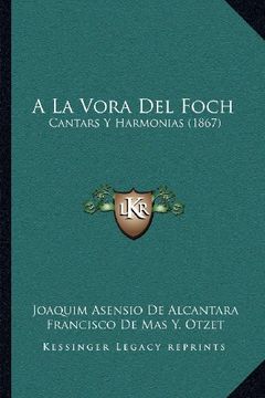 portada A la Vora del Foch: Cantars y Harmonias (1867)