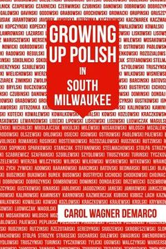 portada Growing Up Polish: In South Milwaukee 