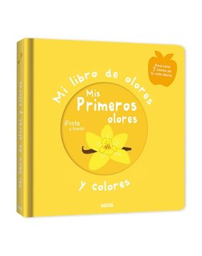 portada Mi Libro de Olores y Colores [Frota y Huele] (in Spanish)