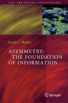 portada asymmetry: the foundation of information (in English)