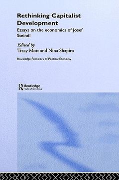 portada rethinking capitalist development: essays on the economics of josef steindl (en Inglés)
