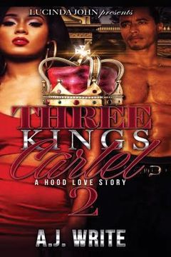 portada Three Kings Cartel 2: A Hood Love Story (en Inglés)