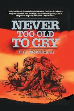 portada Never Too Old To Cry (en Inglés)