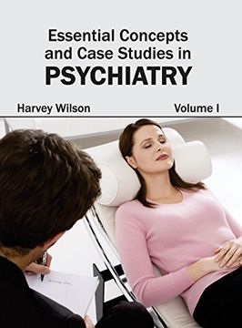 portada Essential Concepts and Case Studies in Psychiatry: Volume i (en Inglés)