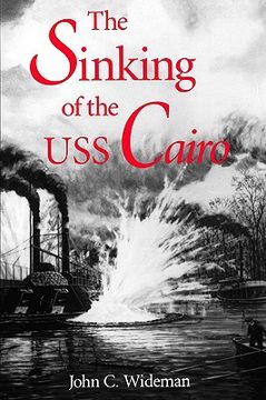 portada the sinking of the uss cairo (en Inglés)