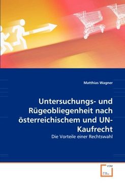 portada Untersuchungs- und Rügeobliegenheit nach österreichischem und UN-Kaufrecht