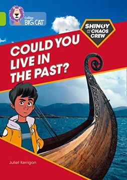 portada Shinoy and the Chaos Crew: Could you Live in the Past? Band 11 