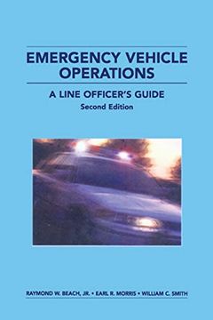 portada Emergency Vehicle Operations: A Line Officer's Guide, Second Edtion