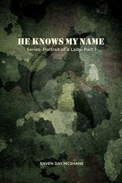 portada He Knows My Name: Series: Portrait of a Lady: Part I (en Inglés)