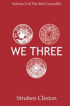 portada We Three: Volume 1 (The Red Crocodile)