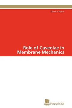 portada role of caveolae in membrane mechanics