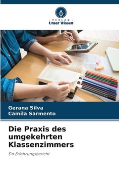 portada Die Praxis des umgekehrten Klassenzimmers (en Alemán)