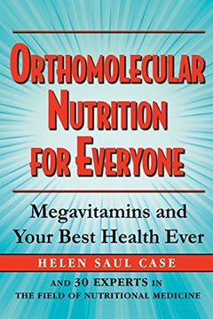 portada Orthomolecular Nutrition for Everyone: Megavitamins and Your Best Health Ever (in English)