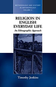 portada Religion in English Everyday Life: An Ethnographic Approach (Methodology & History in Anthropology, 5) (en Inglés)