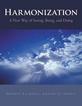 portada Harmonization: A New Way of Seeing, Being, and Doing (en Inglés)